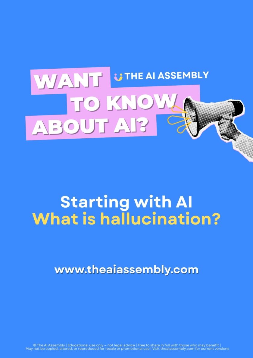 The AI Assembly - Starting with AI - What is Hallucination